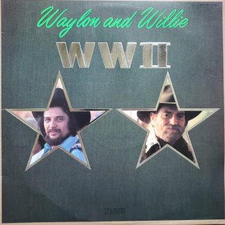 Waylon And Willie – WWII (Vinyl)