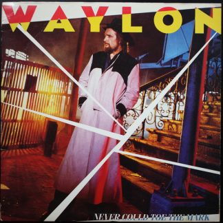 Waylon Jennings – Never Could Toe The Mark (Vinyl)