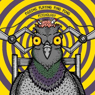 Pigeons Playing Ping Pong - Psychology (Vinyl)