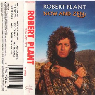 Robert Plant – Now And Zen (Cassette)
