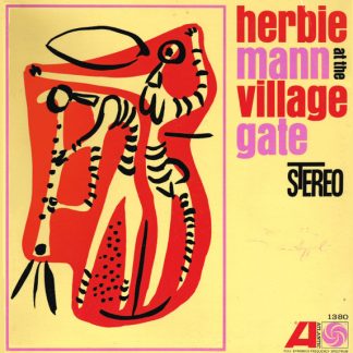 Herbie Mann – Herbie Mann At The Village Gate (Vinyl)