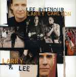 Lee Ritenour & Larry Carlton – Larry & Lee (CD)