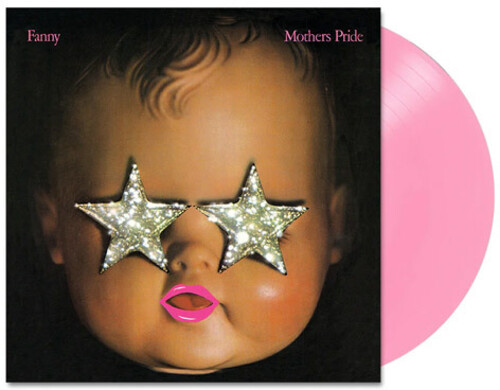 Fanny - Mothers Pride (Colored Vinyl, Pink, Remastered)