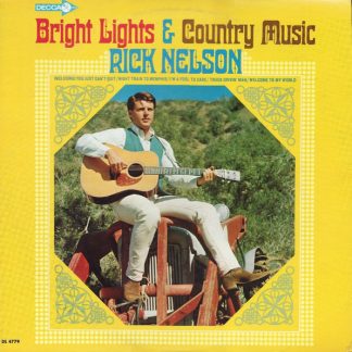 Rick Nelson – Bright Lights And Country Music (Vinyl)