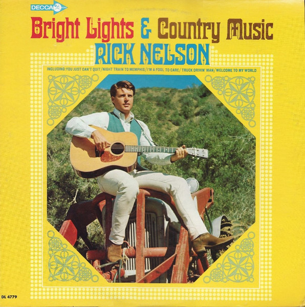 Rick Nelson – Bright Lights And Country Music (Vinyl)