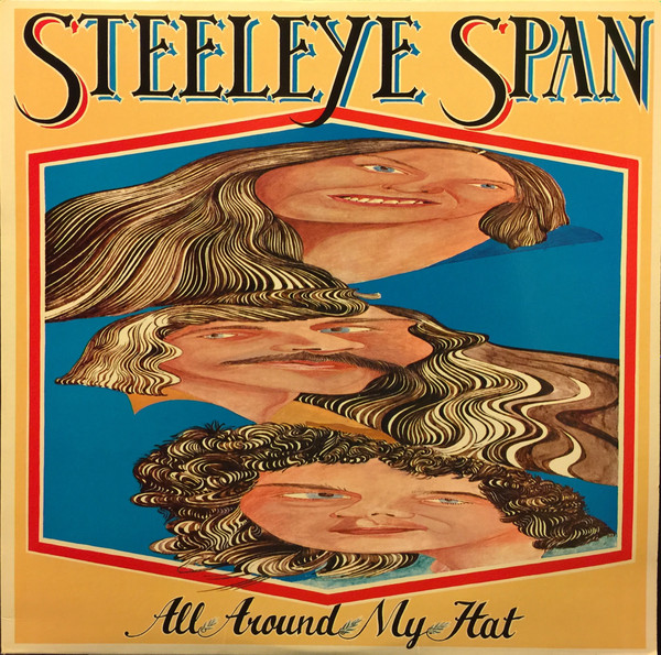 Steeleye Span – All Around My Hat (Vinyl)