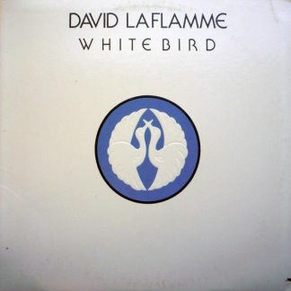David LaFlamme – White Bird (Vinyl)