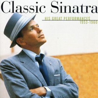 Frank Sinatra - Classic Sinatra (CD)