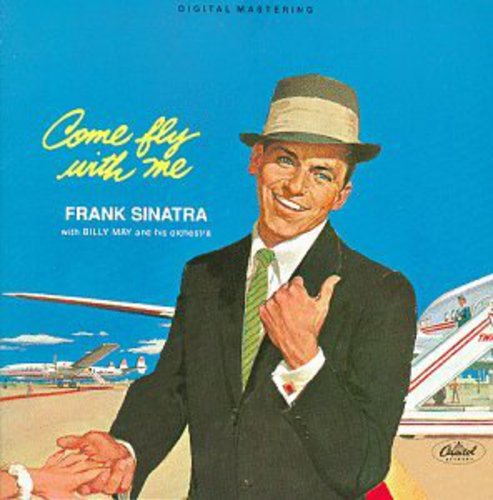 Frank Sinatra - Come Fly With Me (Remastered CD)