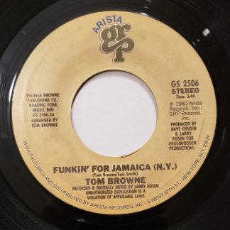 Tom Browne – Funkin' For Jamaica (N.Y.)/Dreams Of Lovin' You (7" Vinyl)