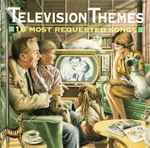 Various – Television Themes: 16 Most Requested Songs (CD)
