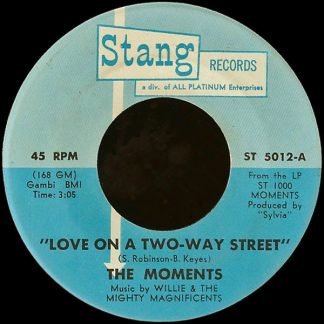 Moments, The – Love On A Two-Way Street/I Won't Do Anything (7" Vinyl)