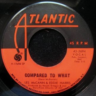 Les McCann & Eddie Harris – Compared To What/Cold Duck Time (7" Vinyl)
