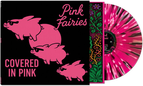 Pink Fairies, The - Covered In Pink (Limited Edition, Colored Vinyl, Pink, White, Black)