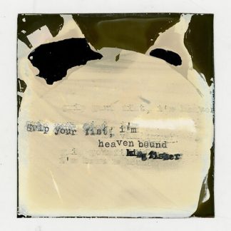 Racing Mount Pleasant - Grip Your Fist, I'm Heaven Bound (Colored Vinyl, White)