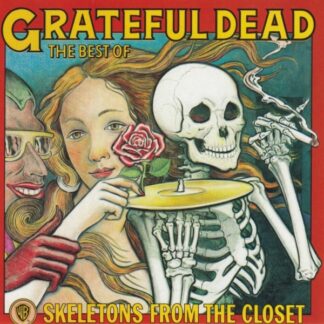 Grateful Dead – The Best Of: Skeletons From The Closet (Vinyl)