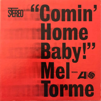 Mel Torme – Comin' Home Baby! (Vinyl)