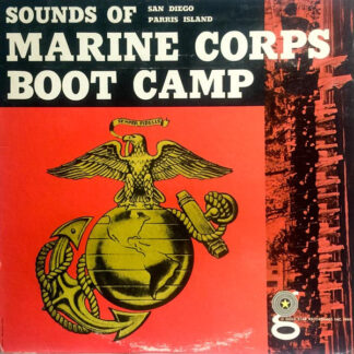 No Artist – Sounds Of Marine Corps Boot Camp: San Diego | Parris Island (Vinyl)