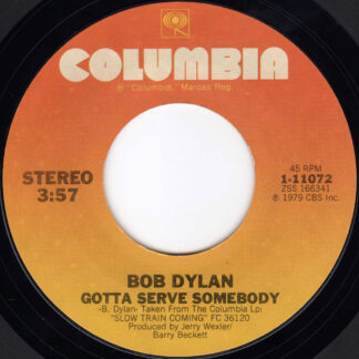 Bob Dylan – Gotta Serve Somebody/Trouble In Mind (7" Vinyl)