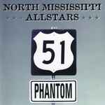 North Mississippi Allstars – 51 Phantom (CD)