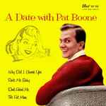 Pat Boone – A Date With Pat Boone (7" Vinyl EP)