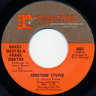 Nancy Sinatra & Frank Sinatra / Frank Sinatra – Somethin' Stupid / Give Her Love (7" Vinyl)