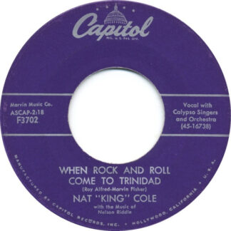 Nat "King" Cole* – When Rock And Roll Come To Trinidad / China Gate (7" Vinyl)