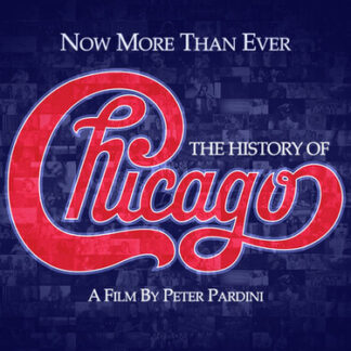 Now More Than Ever: The History of Chicago (Blu-ray)