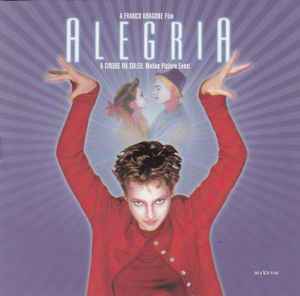 Cirque Du Soleil, Benoit Jutras – Alegria - Le Film (CD)