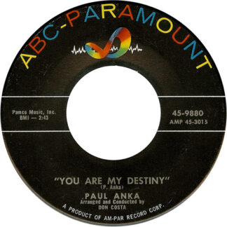 Paul Anka – You Are My Destiny/When I Stop Loving You (That'll Be The Day) (7" Vinyl)