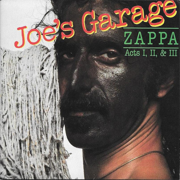 Frank Zappa – Joe's Garage Acts I, II & III (2CD)