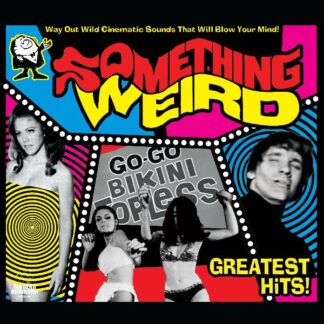 Something Weird - Greatest Hits (YELLOW VINYL) (Vinyl)