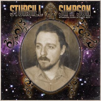 Sturgill Simpson - Metamodern Sounds in Country Music (Vinyl)