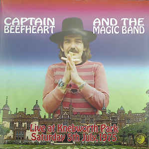 Captain Beefheart And The Magic Band ‎– Live At Knebworth Park Saturday 5th July, 1975