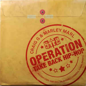 Craig G & Marley Marl ‎– Operation Take Back Hip-Hop