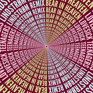 Lindstrøm & Christabelle & Bear In Heaven ‎– Lovesick / Lovesick Teenagers