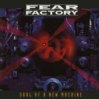 Fear Factory - Soul Of A New Machine (Deluxe) [30th Anniversary Edition] [Explicit Content] (Parental Advisory Explicit Lyrics) (Vinyl)