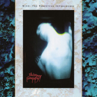 Skinny Puppy - Mind: The Perpetual Intercourse (Vinyl)