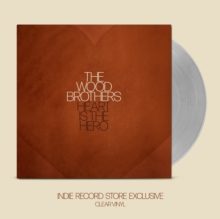 Wood Brothers, The - Heart Is The Hero (Clear Vinyl, Indie Exclusive)