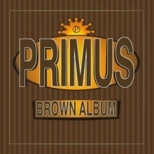 Primus ‎- Brown Album (Vinyl)