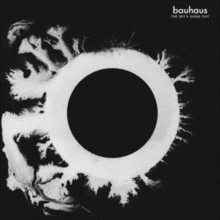 Bauhaus ‎– The Sky's Gone Out (Vinyl)