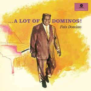 Fats Domino ‎– ...A Lot Of Dominos !