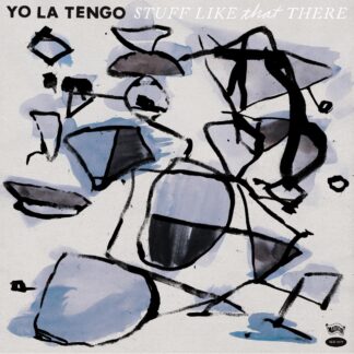 Yo La Tengo - Stuff Like That There (Vinyl)