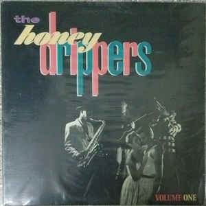 The Honeydrippers ‎– Volume One