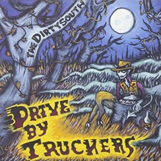 Drive-By Truckers - The Dirty South (Vinyl)
