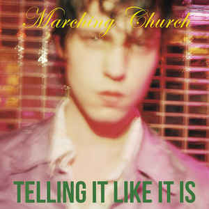 Marching Church ‎– Telling It Like It Is