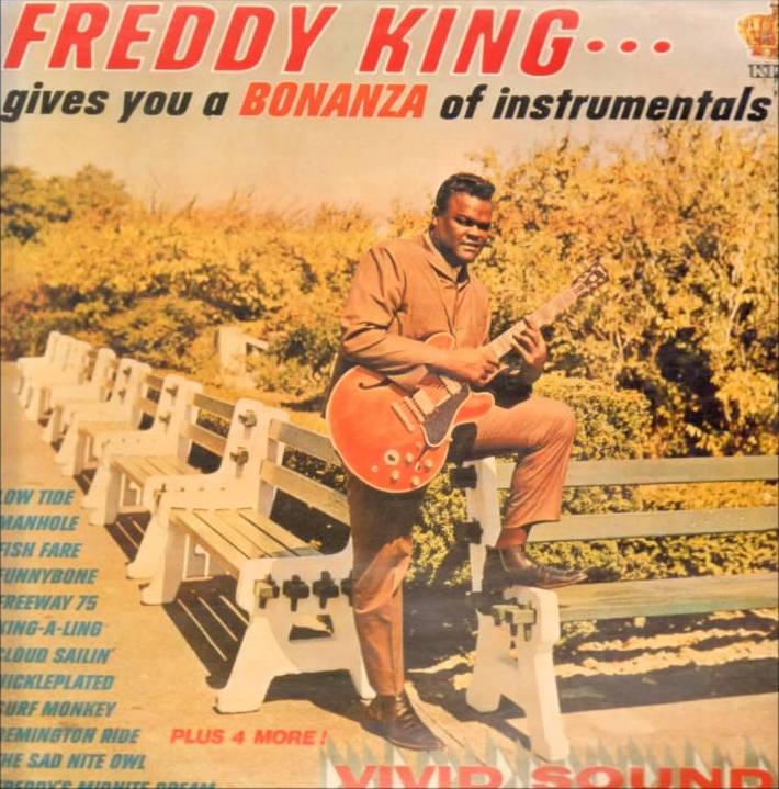 Freddy King - Freddy King Gives You a Bonanza of Instrumentals (Vinyl)