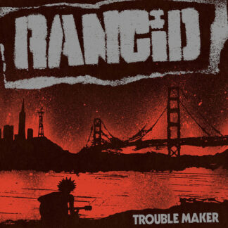 Rancid - Trouble Maker (Digital Download Card) (Vinyl)