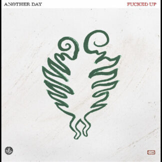 F***ed Up - Another Day (Clear Vinyl)