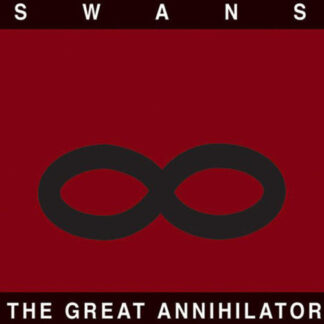 Swans - The Great Annihilator (Vinyl)